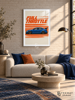 Full Throttle (car04), White frame with white printed border in a styled interior. A blue performance sedan appears in side profile across orange speed stripes on a warm cream background. Slanted orange lettering reads FULL THROTTLE.