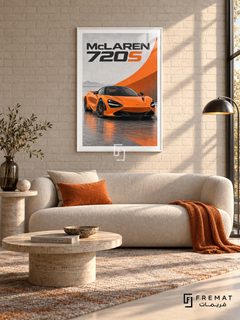 McLaren 720S Orange (car20), White frame with white printed border in a styled interior. An orange McLaren 720S is seen from a front three-quarter angle against pale grey and sweeping orange graphics. Large black-and-orange lettering reads McLAREN 720S.