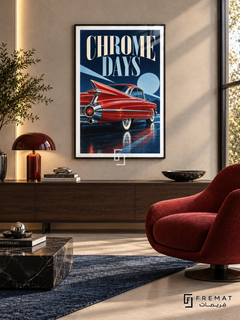 Chrome Days (car27), Black frame with white printed border in a styled interior. The rear quarter of a red classic car with tall tailfins, bright chrome trim and whitewall tyres fills a navy-and-blue graphic scene. Pale lettering reads CHROME DAYS.