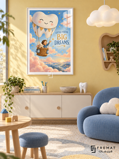 Little Teeth, Big Dreams (com03), White frame with white printed border in a styled interior. A smiling tooth-shaped balloon carries a child and a toy among peach clouds, gold stars and blue sky. Painterly storybook lettering reads “LITTLE TEETH. BIG DREAMS.”