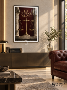 Let Justice Stand (com04), Black frame with white printed border in a styled interior. Brass balance scales stand between classical stone columns against a burgundy background. Gold serif lettering reads “LET JUSTICE STAND” in a dramatic architectural illustration.