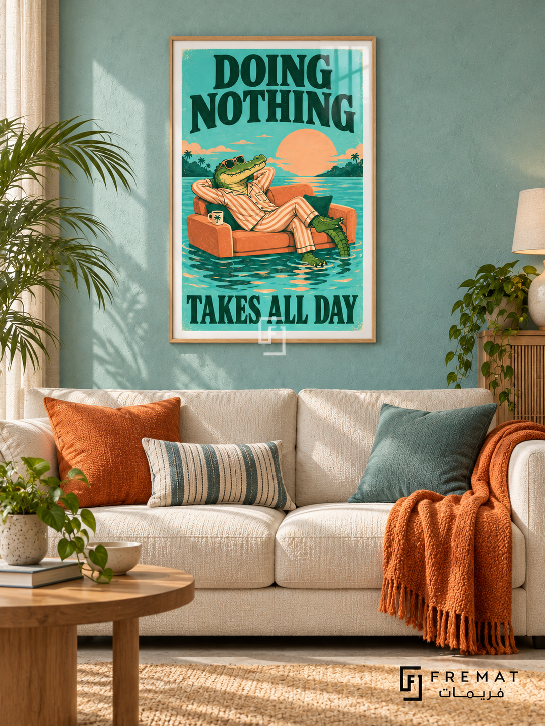 Doing Nothing (fun07) — Wooden Texture frame, white paper border and FREMAT branding in a styled interior. A sunglasses-wearing crocodile in striped pajamas lounges on a floating orange sofa. “DOING NOTHING TAKES ALL DAY” appears in dark green lettering over turquoise water and a peach sun.